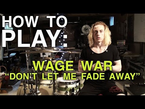 How To Play: Don't let Me Fade Away by Wage War