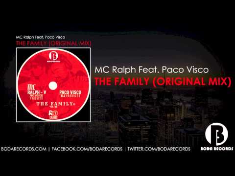 MC Ralph Feat. Paco Visco - The Family (Original Mix)