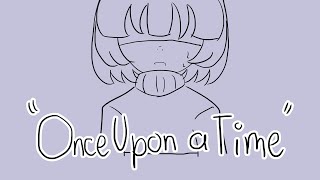 Cover art for Once Upon a Time - Nursery Rhyme 【Undertale】|| Animate?