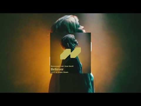 Moonsound feat. Jean Gavril - Believer (V-217 & X-Ader Remix)