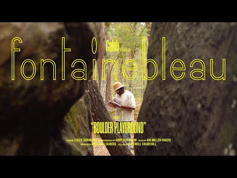 "Boulder Playground" Part 1 | Caleb Goes to Fontainebleau
