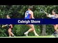Caleigh Shore Lacrosse Highlights Summer 2021