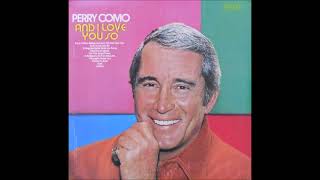 Perry Como - I Believe In Music