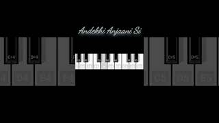 Download lagu ' 🎶🎶Andekhi Anjaani Si •  Bgm Music • #shorts 🎹' mp3