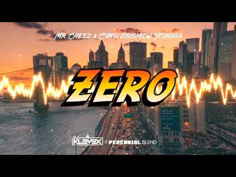 Mr.Cheez & Cypis/Zbigniew Stonoga - Zero - (Dj Klevex & Perennial Blend)
