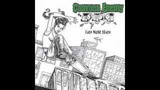 Common Enemy - Late Night Skate