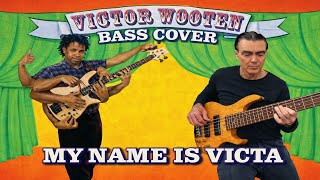 Victa - Victor Wooten - Bass Cover incl SOLO