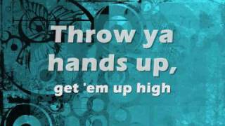 Throw Ya Hands Up~Stereos~ {lyrics}