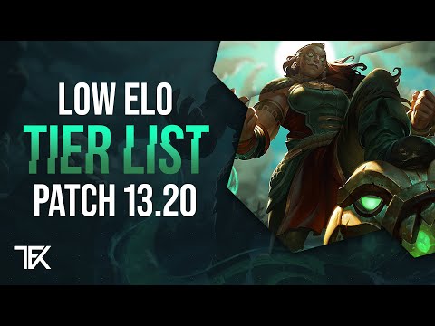 Low Elo Tier List | Patch 13.20 | german | TFK