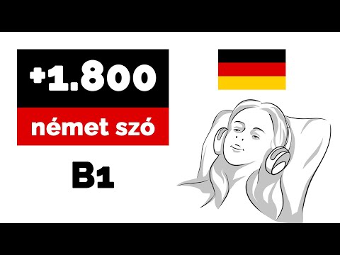 Német szavak 👉 Tanulj meg +1.800 német szót! 📌 B1 német szint