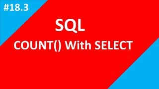 COUNT() with SELECT Query in SQL | Part - 18.3 | SQL Tutorial for Beginners | Tech Talk Tricks 