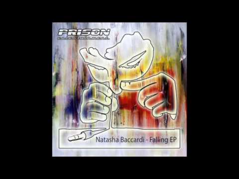 Natasha Baccardi - Falling (Original Mix)