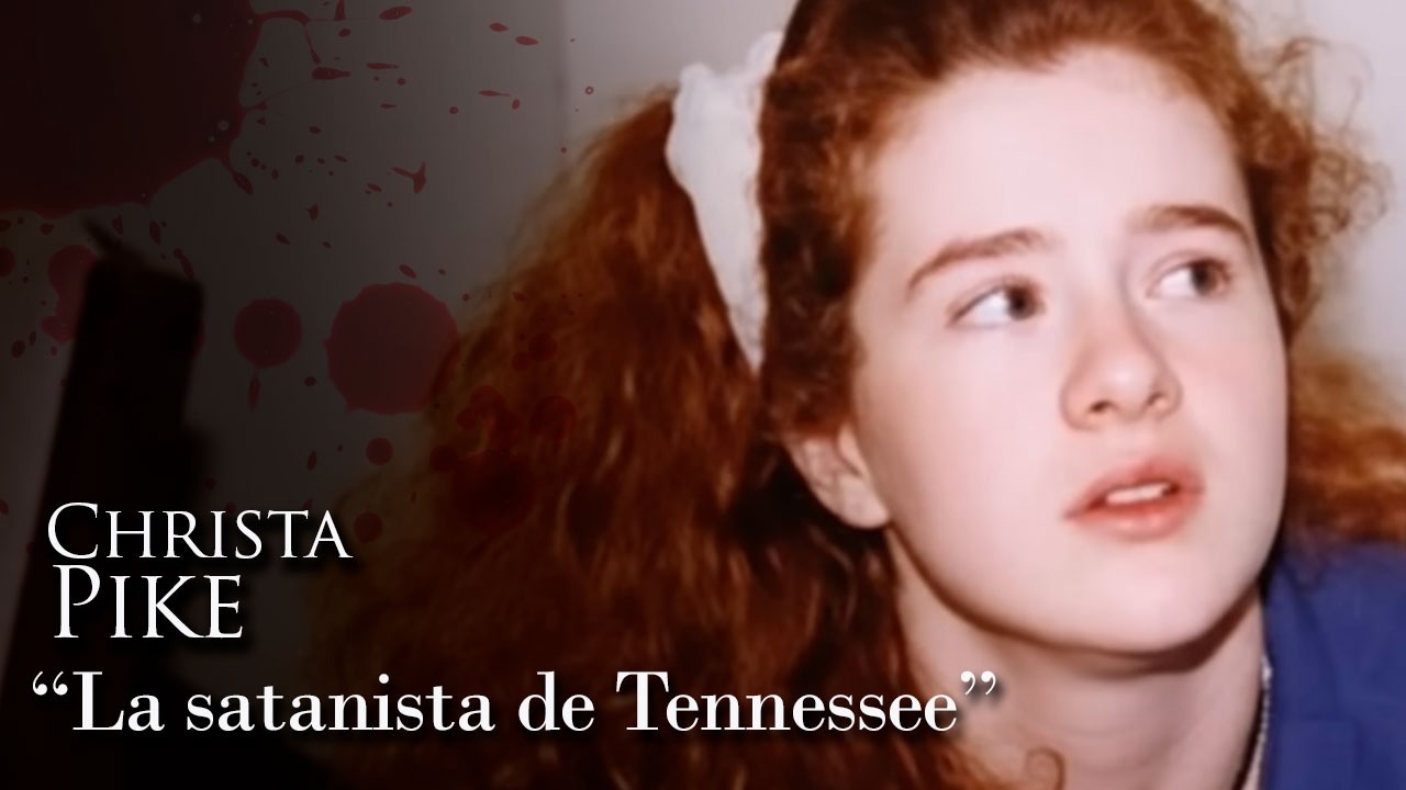 CHRISTA PIKE - "LA SATANISTA DE TENNESSEE"