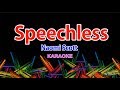 Naomi Scott - Speechless Karaoke lower key HD