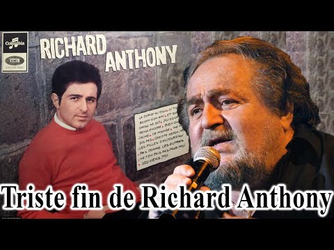 La vie et la triste fin de Richard Anthony
