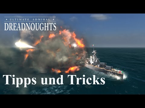 Tipps und Tricks zu Ultimate Admiral Dreadnoughts
