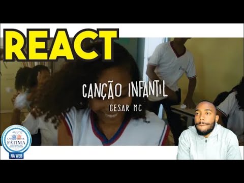 REACT E ANÁLISE DA MUSICA CANÇÃO INFANTIL - Prof° César