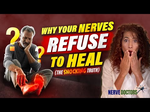 😱 Why Nerves REFUSE to Heal (Shocking Reason) 🧠- The Nerve Doctors
