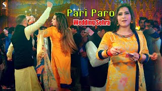 Wedding Sehra  Pari Paro Wedding Dance Performance