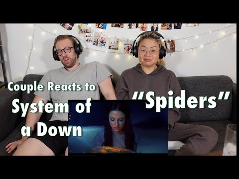 Couple Reacts to System of a Down "Spiders" MV