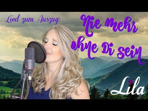 Hochzeitslied "Nie mehr ohne di sein" - Die Seer - gesungen von Lila