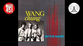 Wang Chung - Don&#39;t be my enemy Maxi single 1984