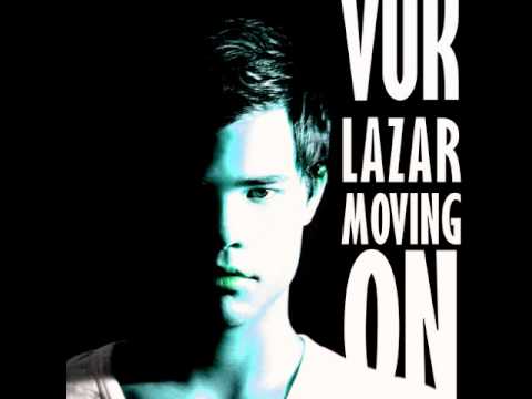 Vuk Lazar - Moving On