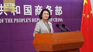China urge a la UE a dialogar y expresa su oposición a las amenazas de cierre de mercados