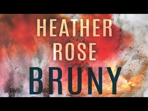 BRUNY TEASER - Heather Rose introduces her new novel