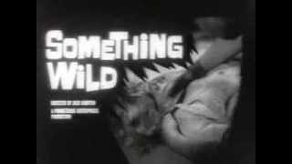 SOMETHING WILD (1961) Carroll Baker Trailer