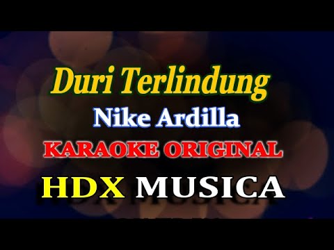 DURI TERLINDUNGI - NIKE ARDILLA - KARAOKE