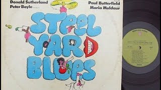 STEELYARD BLUES . ORIGINAL SOUND TRACK FROM THE MOTION PICTURE . 1972