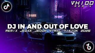 Download lagu DJ IN AND OUT OF LOVE STADIUM BREAKBEAT REMIX JEDAG JEDUG SLOW VIRAL TIKTOK TERBARU 2026 mp3