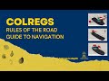 COLREGS Rules Of The Road The COLERGS Guide Navigation