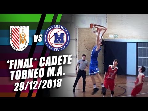 Loiola Indautxu v Torrot Maresme 3V - Final Torneo Cadete