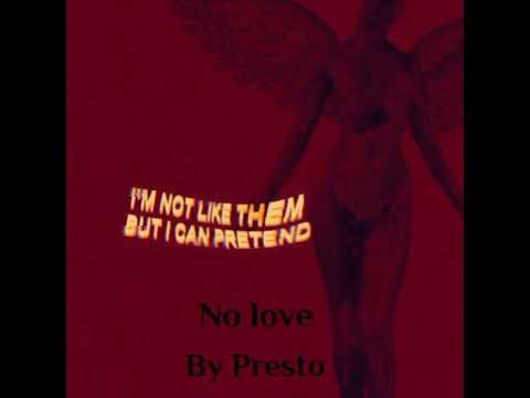 presto- NoLove
