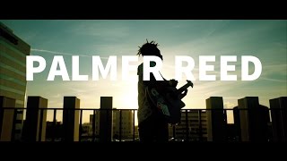 Palmer Reed - Late Night (Unsigned Version)