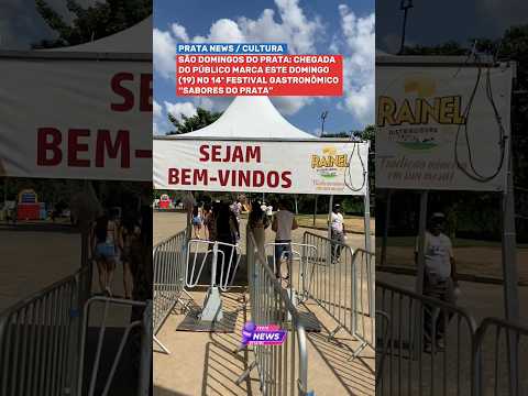 CHEGADA DO PÚBLICO MARCA DOMINGO NO 14º FESTIVAL GASTRONÔMICO EM SÃO DOMINGOS DO PRATA