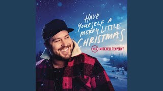Have Yourself a Merry Little Christmas