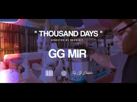 GG Mir - Thousand Days || DIR.DevDidIt