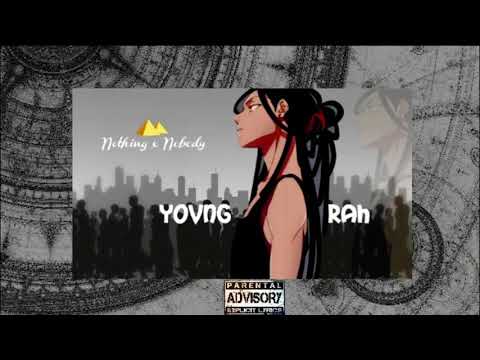 YOVNG RAH "With No Help" [Official Audio]