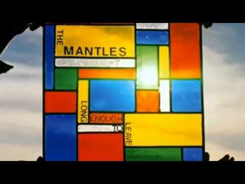 The Mantles : Reason's Run