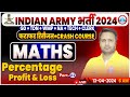 Indian Army 2024, Army GD Maths Revision Class, Army Crash Course, Profit and Loss Maths Class