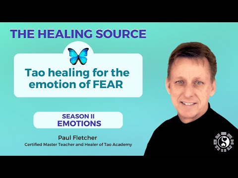 Tao healing for the emotion of FEAR