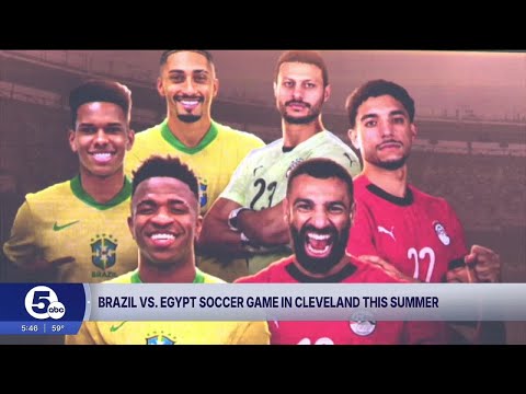 Cleveland to host Brazil v. Egypt soccer match in June