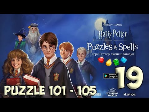 Harry Potter: Puzzles & Spells - Puzzle 101 - 105 [ Gameplay Story ] Part 19 HD