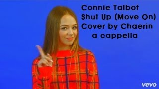 Connie Talbot - Shut Up (Move On) - Cover by Chaerin (No Karaoke)