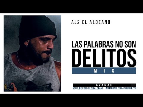 AL2 "El Aldeano" MIX 3 - Las palabras no son delitos.