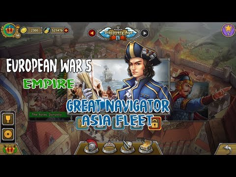 European War 5 Empire Great Navigator Asia Fleet