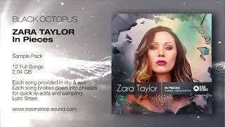 Video thumbnail for Black Octopus - Zara Taylor In Pieces | Vocal Samples by ResonanceSoundCom